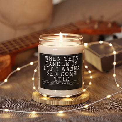 When this candle is lit i wanna see some tits, Funny adult candle, Valentine Day Gift for him,Funny Scented Candle, candle-for friends