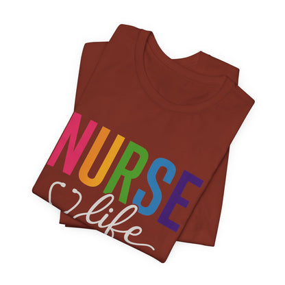 Nurse Life Shirts, Medical Shirts, Medical Tee, Healthcare Shirt, Gift for Nurse, Nursing Grad Shirts, Cute Nurse Shirts, Nurse Life Tee