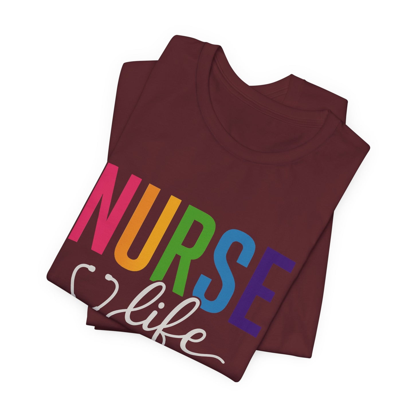 Nurse Life Shirts, Medical Shirts, Medical Tee, Healthcare Shirt, Gift for Nurse, Nursing Grad Shirts, Cute Nurse Shirts, Nurse Life Tee