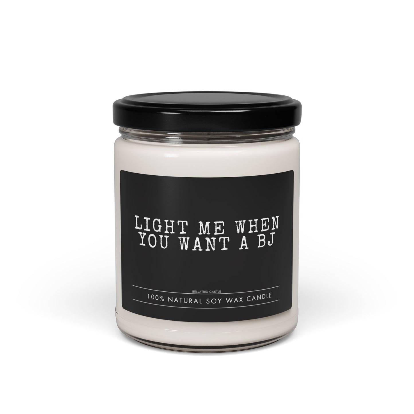 Light Me When You Want A BJ, Funny Scented Soy Candle for Gifting, Party Favor, Unique Birthday Gift, Anniversary Gift For Husband
