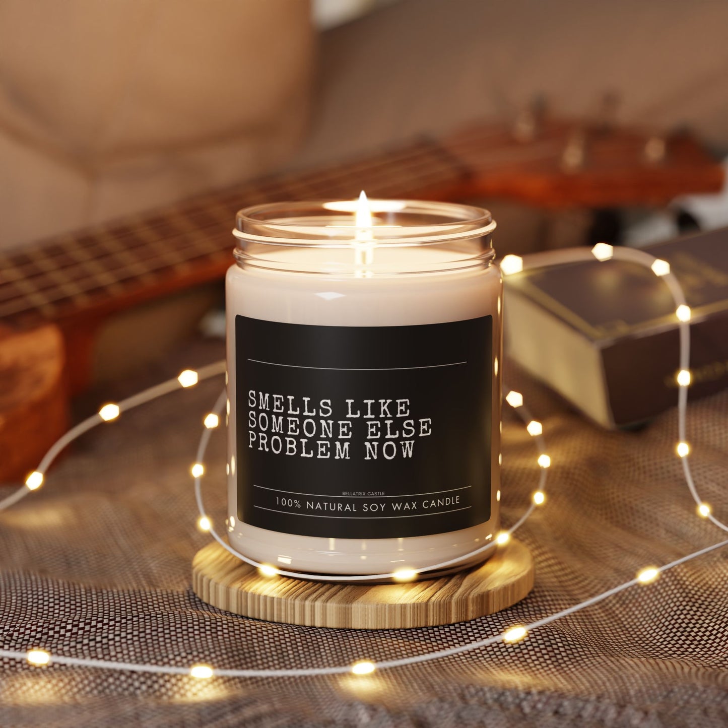 Smells like someone else problem, Funny Scented Soy Candle, Gift for Friends, Home Decor, Relaxation, Self-Care
